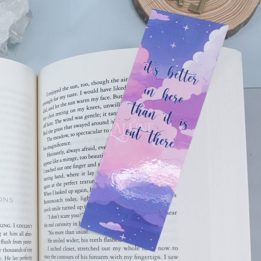 It's Better in Here Bookmark